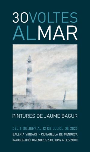 JAUME BAGUR: 30 VOLTES AL MAR